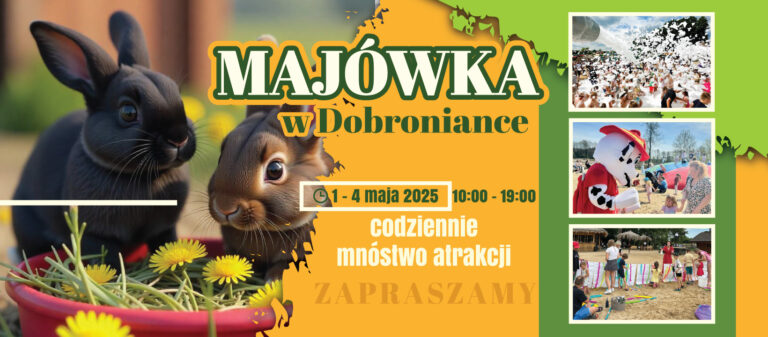 Majówka w Łódzkim? Odwiedź Dobronianke